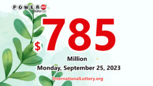 谁会赢得2023年9月25日的下个$785,000,000 Powerball 巨奖呢？